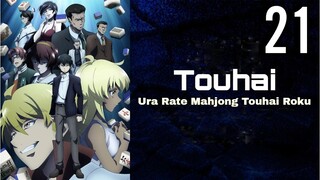 Touhai: Ura Rate Mahjong Touhai Roku Episode 21