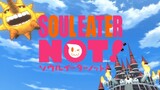 Soul Eater Not 9 (English Dub)