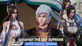 Against the Sky Supreme  Episode 264 Sub Indonesia