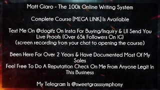 Matt Giaro Course The 100k Online Writing System Download