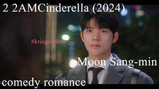 2 2AMCinderella (2024) Moon Sang-min