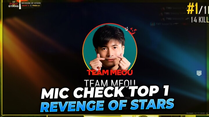 ( PUBG ) MIC CHECK TRẬN ĐẤU TOP 1 - TUẦN 3 GIẢI REVENGE OF STARS
