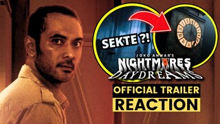 SEKTE ALIEN JOKO ANWAR ?! | NIGHTMARES AND DAYDREAMS NETFLIX TRAILER REACTION & REVIEW