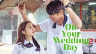 On your Wedding Day (2018)