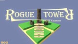 Today's Game - Rogue Tower Gameplay