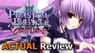 Phantom Breaker: Omnia (ACTUAL Review) [PC]