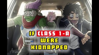 If Class 1-A were kidnapped // My Hero Academia Animation