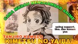 CARA mudah menggambar anime KIMETSU NO YAIBA TANJIRO KAMADO