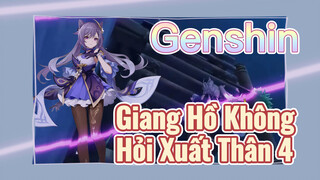 Giang Hồ Không Hỏi Xuất Thân 4