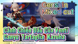 [Genshin, Cắt Ghép] Cảnh Chiến Đấu Của Venti, Ganyu, Tartaglia, Kazuha