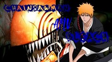 bleach x chainsawman [amv]