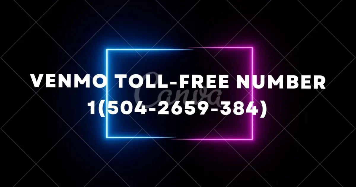 Venmo customer service phone number 1 504 2659 384 bilibili