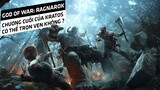 God Of War 2021 (Ragnarok) – Santa Monica Có Giữ Được Thành Công Với Phần Cuối Của Kratos ?
