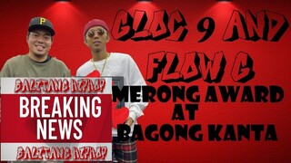 FLOW G AT GLOC 9 MERONG AWARDS AT BAGONG KANTA!