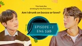 All The Liquors - Episode 1 Eng Sub 2023