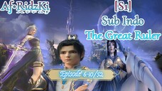 The Great Ruler 3D Episode 6-10 Sub Indo