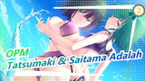 One Punch Man | [Terkejut] Tatsumaki & Saitama Adalah…_2