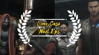 Ling Case : Next Eps