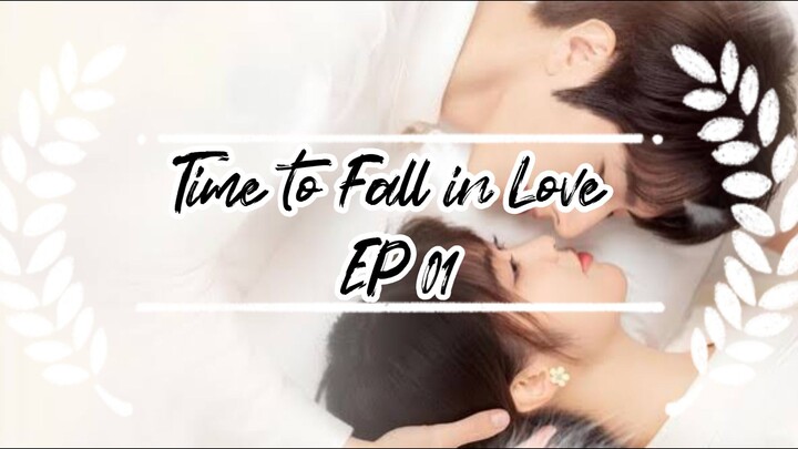 Time to Fall in Love EP1 eng sub (2022)