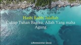 Dzikir Hasbi Rabbi Jalallah Lirik dan Terjemahan | Dzikir Penghilang Stress