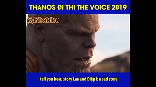 THANOS THAM GIA GIỌNG HÁT VIỆT #funny