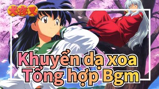 [ Khuyển dạ xoa ] Tổng hợp Bgm (Đầy đủ 39P)_J