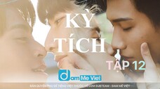 Kỳ Tích - Tập 12