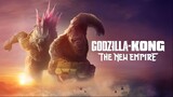Godzilla x Kong: The New Empire 2024 - watch full movie : link in description