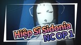 Hiệp Sĩ Sidonia| NC OP 1_C