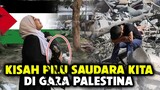 Kisah Pilu Saudara Kita Di Palestina - Kesedihan Di Negeri Suci Al-Quds