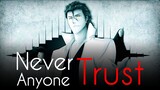 Never Trust Anyone - Sōsuke Aizen's Words