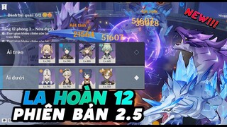 NHÂN VẬT 4 SAO - Dùng 8 Nhân Vật 4 Sao Vượt  9 Sao La Hoàn 12 Sẽ Như Thế Nào?!? - GENSHIN IMPACT 2.5