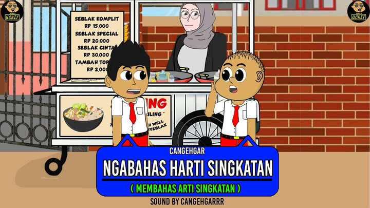 CANGEHGAR " NGABAHAS HARTI SINGKATAN "