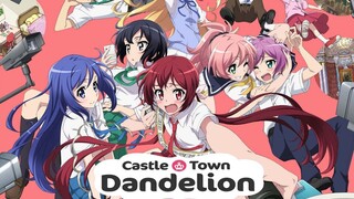 Castle Town Dandelion | English Dubbed