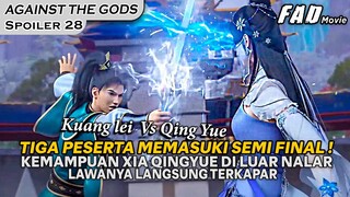 TERSISA TIGA FINALIS YANG AKAN MEMENANGKAN KOMPETISI !!  - SPOILER AGAINST THE GODS 28