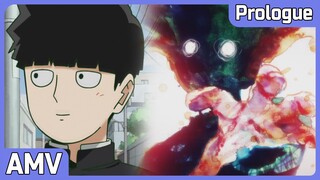 AMV Mob Psycho 100 III | Prologue