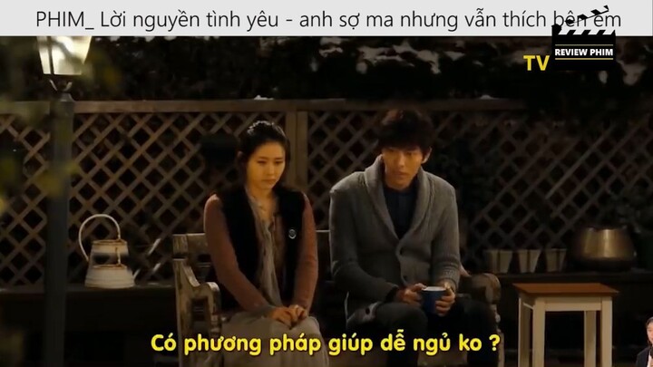 PHIM Lời nguyền tình yêu anh sợ ma nhưng vẫn thích bên em cùng những bạn ma của em p2