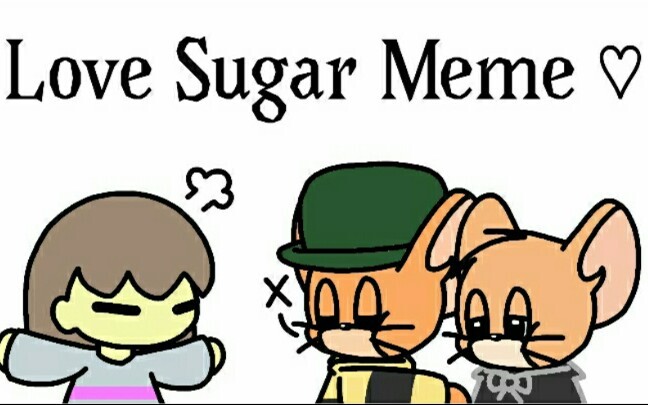 (双厨)Love Sugar Animation Meme (福夏(友情向？)表哥组(CP向))