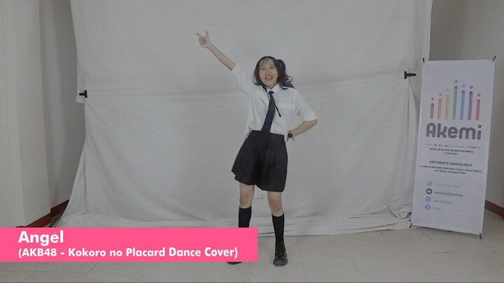[DANCE COVER] Angel Akemi - Kokoro no Placard (AKB48)