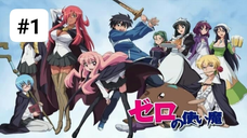 Zero no Tsukaima ss1 - Sử Ma Của Zero phần 1 episode 1 [Vietsub]