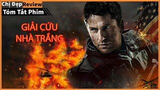 Nhiệm Vụ giải cứu Nhà Trắng | Tóm Tắt phim : Olympus Has Fallen