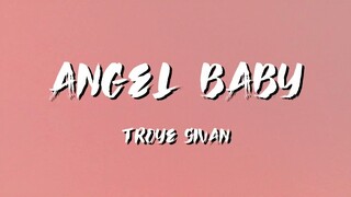 Angel Baby Lyrics