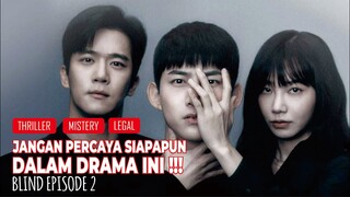 Ketika Semua Karakter, Adalah Villain !!! Alur Cerita Drama Korea Blind Episode 2