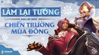 Thay đổi kĩ năng tướng bản cập nhật CHIẾN TRƯỜNG MÙA ĐÔNG - Garena Liên Quân Mobile