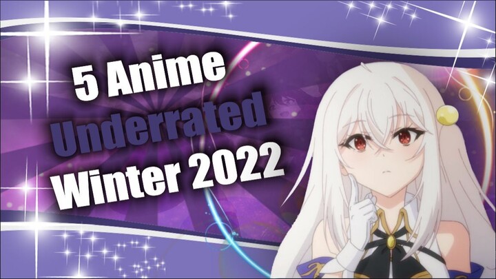 5 Anime Underrated Winter 2022