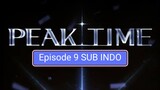 Peak Time episode 9 SUB INDO