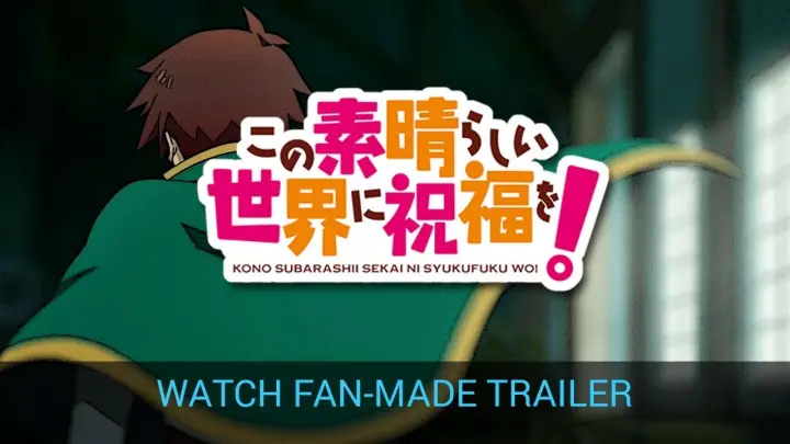 A KonoSuba Trailer