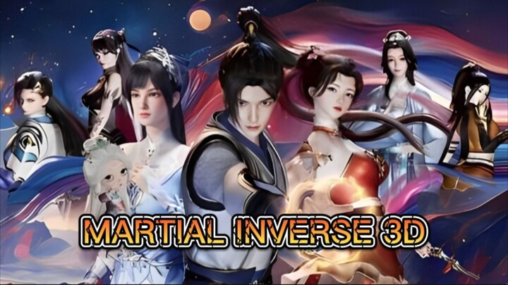 MARTIAL INVERSE 3D EPISODE 5 SUBTITLE INDONESIA