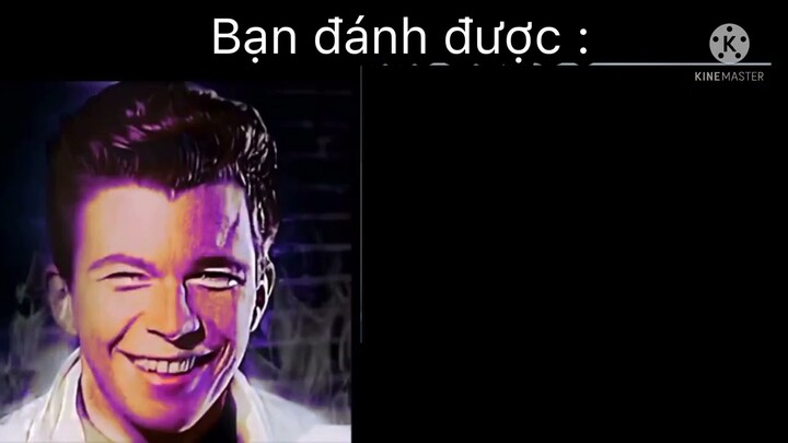 rick astley becoming evil (bạn đánh được)