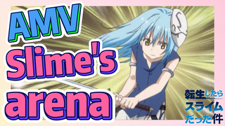 [Slime]AMV |  Slime's arena